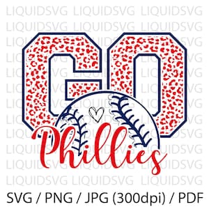 Go Phillies Baseball SVG Phillies svg Go Leopard Phillies svg Phillies Maskottchen svg Phillies Mom svg Phillies Pride svg Phillies Cheer Cricut