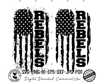 Rebels SVG PNG | Black Distressed American Flag Football Svg | Go Rebels Team Flag | Cricut Sublimation File