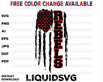 Rebels SVG Rebels Football Svg Rebels Flag Svg Rebels Cheer Svg Rebel Svg Rebels,Rebels Png,Mascot,Svg,Png,Ai,Circut,Sublimation