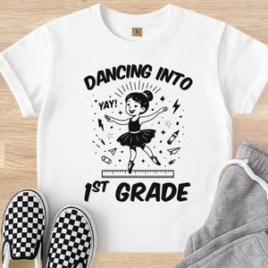 Dancing into 1st Grade, First Day Of School svg, Boys First Grade Shirt svg, First Grade svg, First Day of First Grade svg, 1st Grade svg