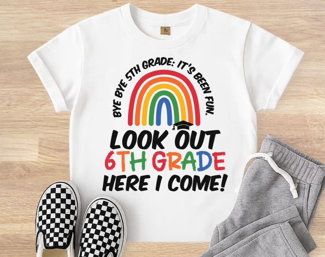 Bye Bye 5th Grade Svg Png Hello 6th Grade Svg End Of School End Of