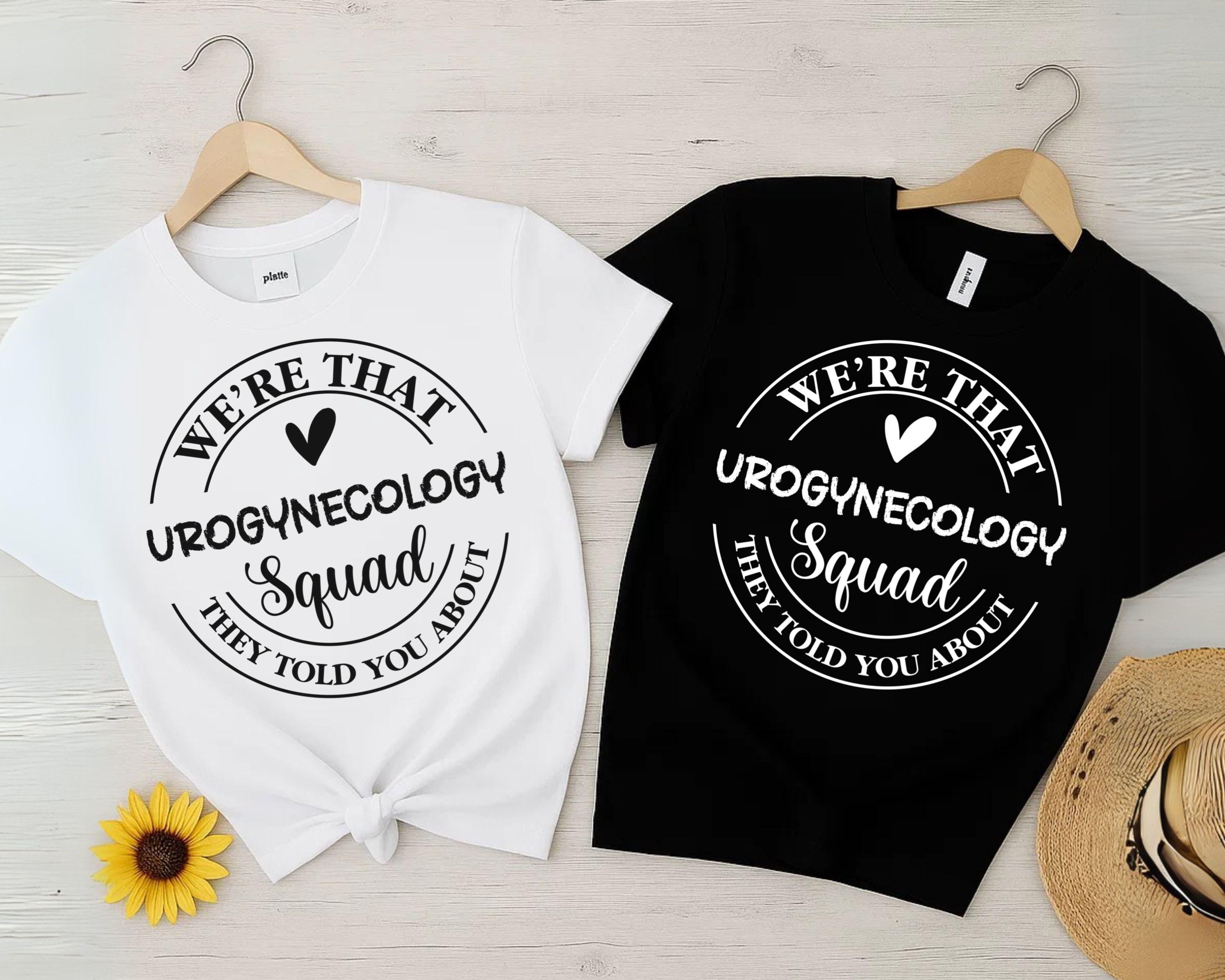 Urogynecology Squad Svg, Funny Urogyne Team Svg, We're That ...
