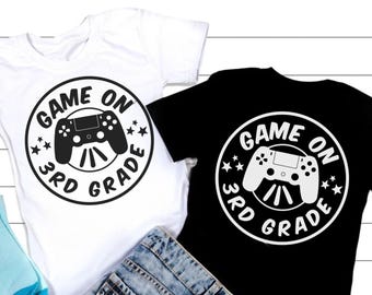 Game On 3rd Grade Shirt SVG, First Day of School (Digital Download)