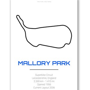 May include: A white poster with a black outline of the Mallory Park racetrack. The text "MALLORY PARK" is in blue, with details below about the Superbike Circuit in Leicestershire, England, including its 2.269 km length.