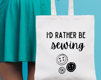 I'd Rather Be Sewing Tote Bag, Sewing Tote, Craft Supply Tote, Bestie Gift, Teacher Bag, Gift For Her, Birthday Gift, Beach Bag, Book Bag