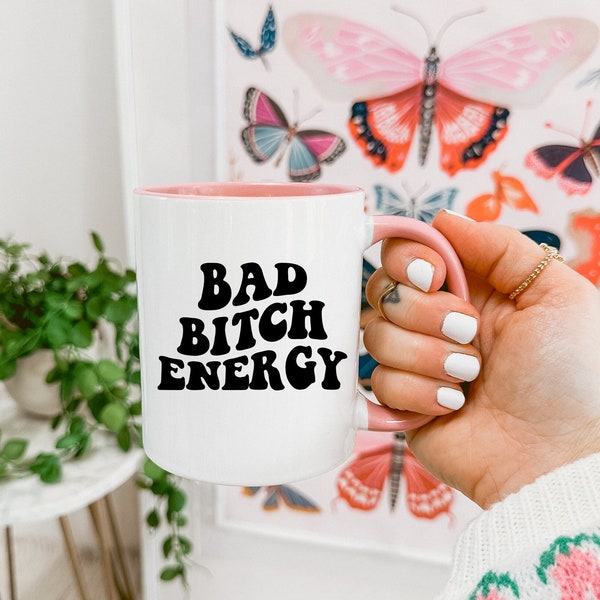 Bad Bitch Energy Mug, Retro Coffee Cup, Gift For Her