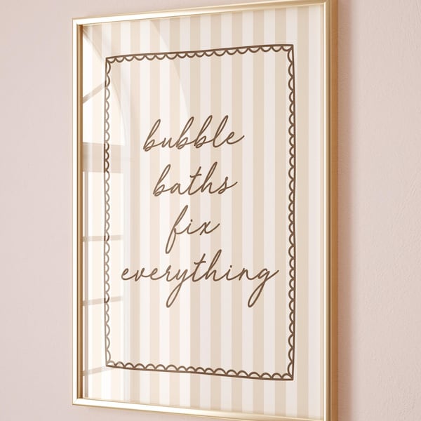Bubble Baths Fix Everything Art Print, Beige Striped Bathroom Wall Decor