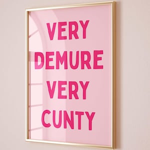 very demure very cunty wall print