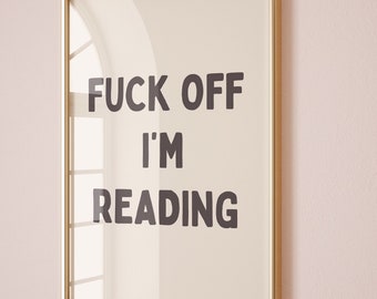 Impression de livre Sweary : Va te faire foutre, je lis, oeuvre sans cadre