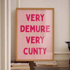 very demure very cunty wall print