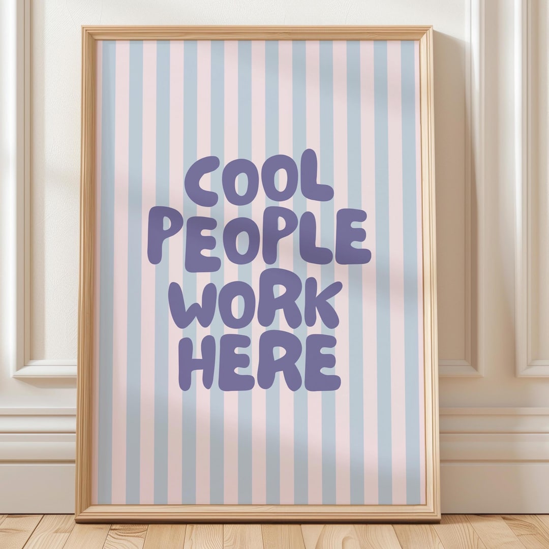 Cool People Work Here Art Print, Funny Office Poster, Work From Home ...