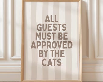 All Guests Must Be Approved By The Cats Print, Funny Typography Wall Art Cat Lover Gift, Hallway Wall Decor