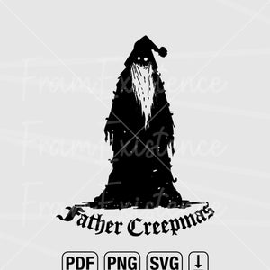 Father Creepmas SVG: Gothic Dark Christmas Files (Digital Download)