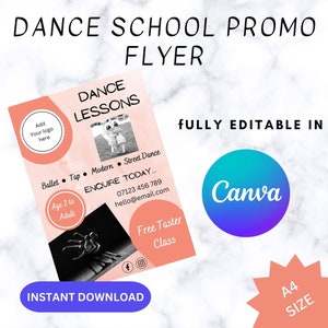 May include: A pink and white flyer with the text "Dance School Promo Flyer" in black. The flyer advertises dance lessons for ages 2 to adult, including ballet, tap, modern, and street dance. The flyer also includes the text "ENQUIRE TODAY" and a phone number and email address. The flyer is fully editable in Canva and is available for instant download in A4 size.