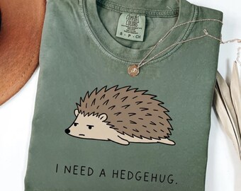 Hedgehog Pun T-Shirt, I Need A Hedgehug, Cottagecore Clothing