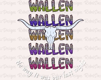 Wallen, gisteravond, sublimatie, digitale download, Morgan Wallen
