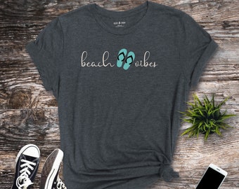 Cute Beach Vibes Shirt | Flip Flops and Sandals | Beach Lover | Vacation Time