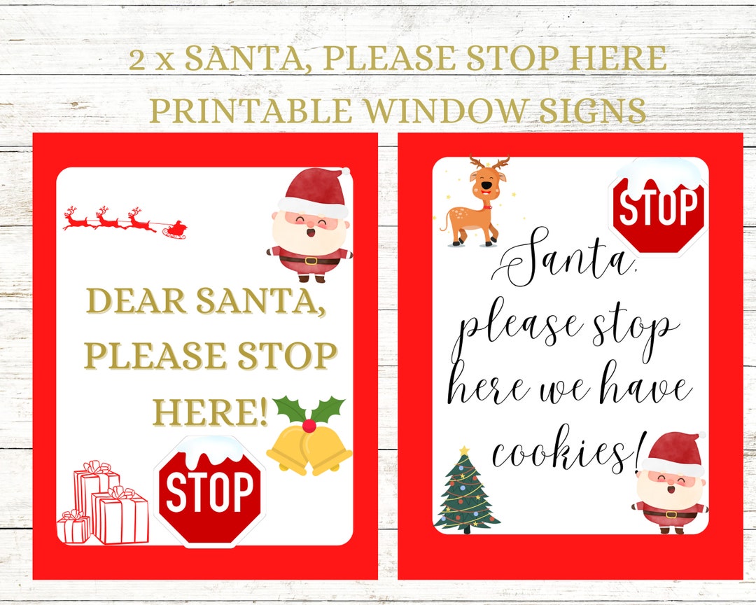 Printable Santa Please Stop Here Signs Santa Signs Christmas Etsy