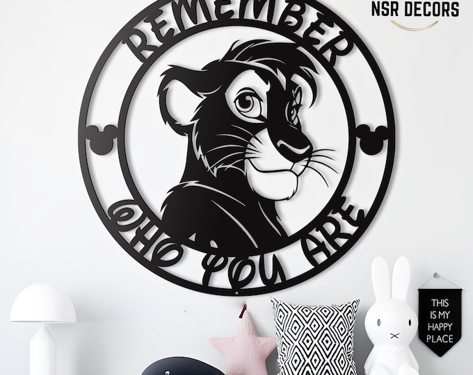 Lion King Metal Sign, Remember Who You Are, Nursery Decor