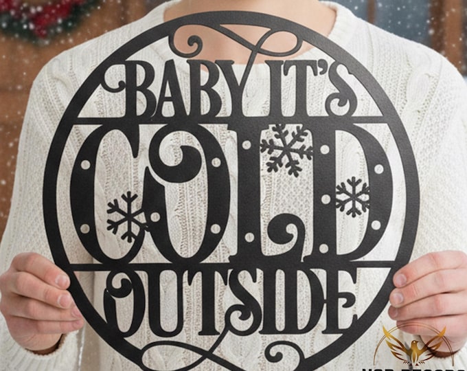 Baby It's Cold Outside Metal Sign, Rustic Winter Wall Decor