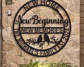 New Home New Beginning Metal Sign, New House Gift, New Home Welcome Wall Art, Realtor Gift, Housewarming Gift, Custom New Memories Sign