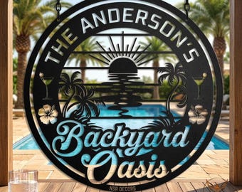 Custom Metal Pool Sign, Backyard Oasis Family Name Decor, Outdoor Patio Art