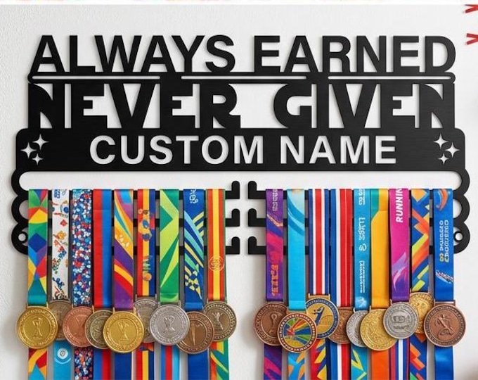 Personalized Medal Hanger, Always Earned Never Given Display Rack, Award Holder