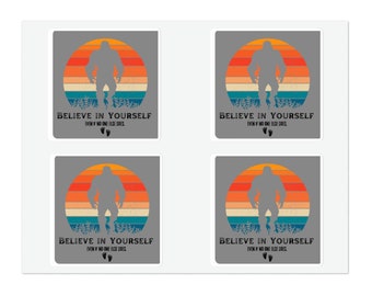Bigfoot Believe In Yourself Sticker Sheet: Cryptid Laptop Stickers
