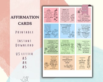May include: A set of printable affirmation cards with colourful backgrounds and floral illustrations. The cards feature positive affirmations such as "I am loved by the people I care for." and "I deserve all the success that comes my way and more."