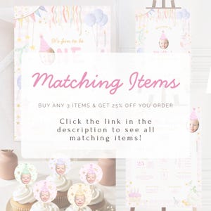 May include: A collection of party decorations with a pastel color scheme. The image includes signs, cupcake toppers, and other items with the text "Matching Items". The decorations feature a baby's face and party hats.