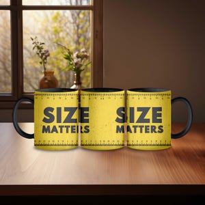 Funny Size Matters Mug, Coffee Mug, Humorous Tea Cup, Gift for Him, Kitchen Humor, Funny Gift, Coffee Lover Gift, Birthday Present