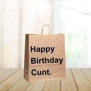 Rude Joke Funny Gift Bag, Offensive Humour Present Bag, Hilarious Present Sack, Naughty Gag Gift, Cheeky Surprise Bag