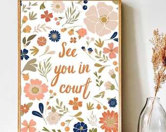 Lawyer office decor, See you in court wall art, funny office decor, home office wall art, attorney office wall decor, lawyer gift