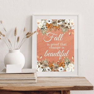 El otoño es una prueba de que el cambio es hermoso, impresión, cita sobre el cambio de estaciones, decoración de pared con flores de otoño, arte de pared botánico de otoño, arte con cita sobre los colores del otoño