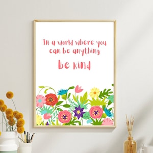 In a world where you can be anything be kind printable, classroom digital wall art, kids be kind poster, kids room wall art, counselor print