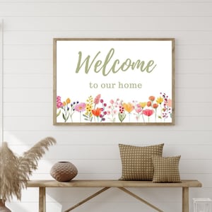 Welcome sign, Welcome to our home sign, farmhouse decor, welcome flowers home wall art, welcome to our home decor, entryway decor