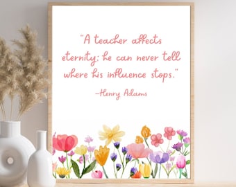 Teacher gift, teacher appreciation gift, teacher wall decor, teacher quote print, teacher poster, educator gift, educator quote print