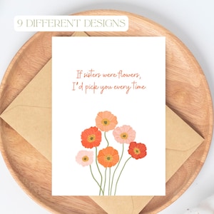 Biglietto per sorelle, biglietto per sorelle, biglietto di compleanno con fiori per sorelle, se le sorelle fossero fiori ti sceglierei ogni volta, biglietto con fiori per sorelle