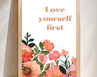 Love yourself print, self love print, love yourself first poster, therapist office decor counseling poster mental health art affirmation art