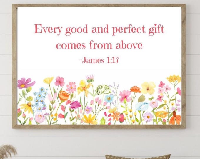 Art Print, Every Good and Perfect Gift is From Above, James 1:17 ...