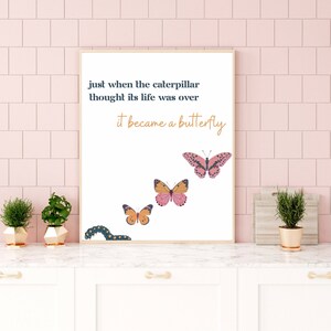 Just When the Caterpillar Thought It’s Life Was Over It Became a ...