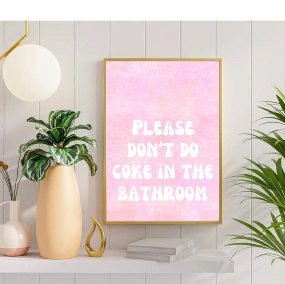 Horienteeon Divertente cartello da bagno con cornice in legno massello, 30 x 20 cm, con scritta in inglese Please Don't do Coke in the Bath, divertente decorazione da parete per il bagno