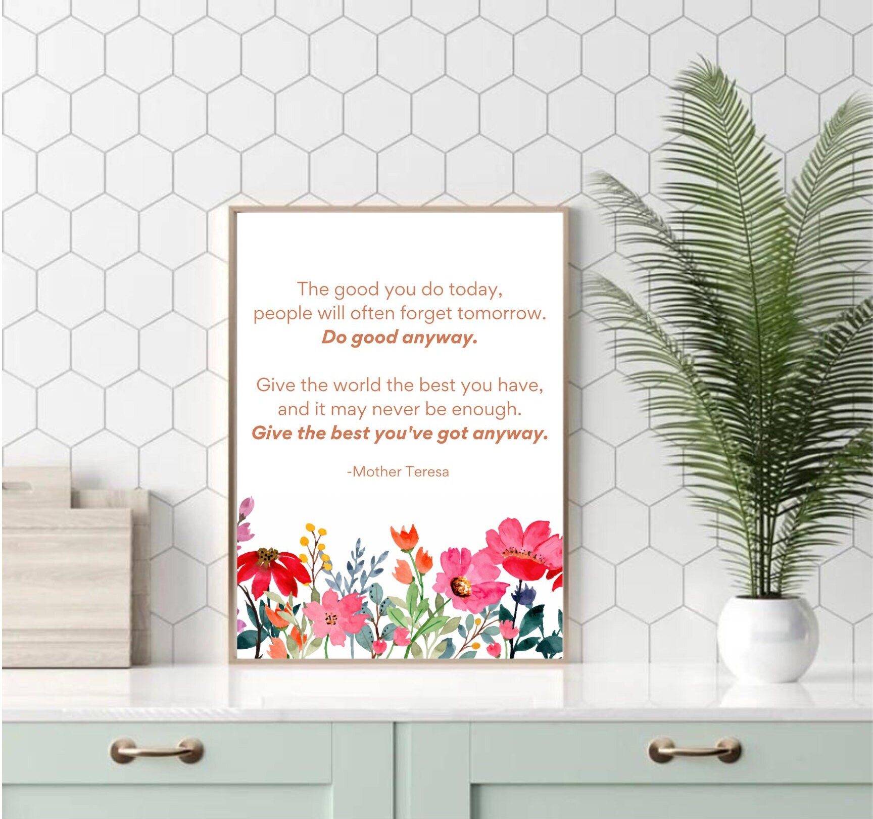 Mother Teresa Do It Anyway Print Mother Teresa Quote Wall Etsy