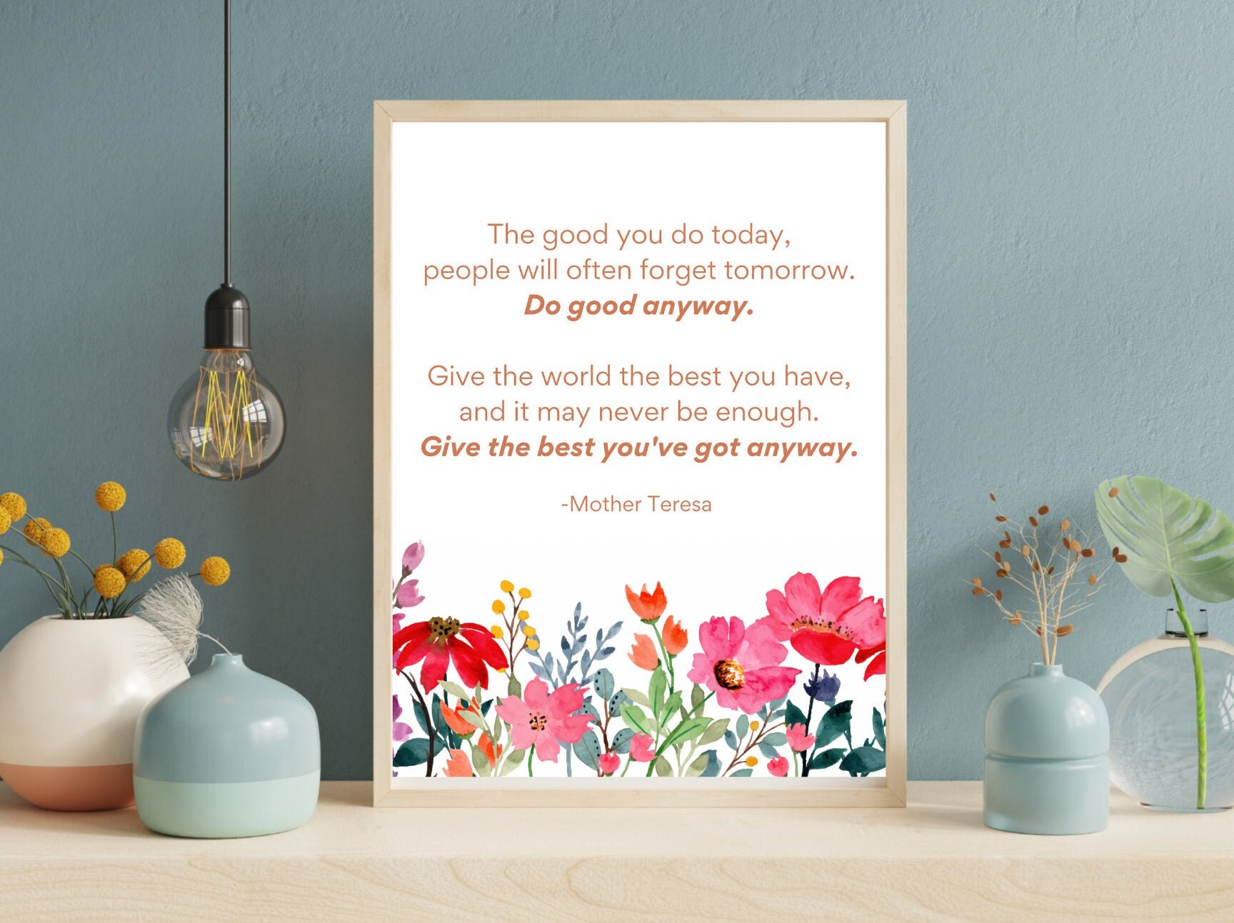 Mother Teresa Do It Anyway Print Mother Teresa Quote Wall Etsy