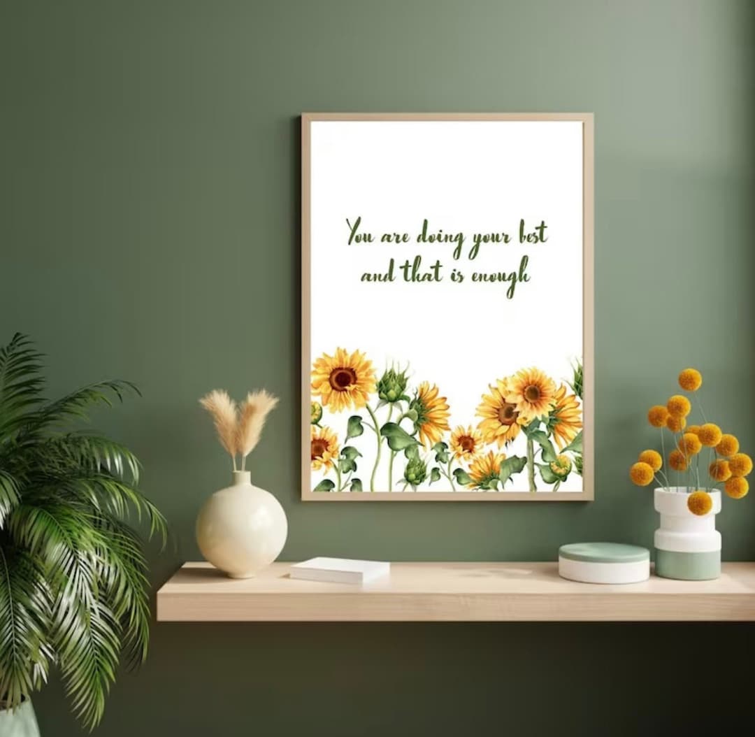 Sie geben Ihr Bestes, SonnenblumenZitat zum Ausdrucken, digitale
