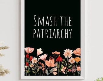 Smash the Patriarchy print, feminist flower wall art, feminism poster, dark blue floral strong women empowerment decor, womens office decor
