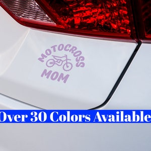 Motocross Mom Decal ~ available in over 40 Colors for Cars, Trucks, Cell Phones, Water Bottles, Laptops, Tablets, Tumblers, Mirrors, etc.