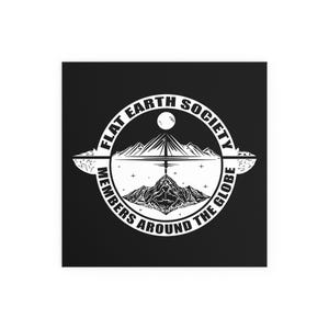 May include: Black and white graphic featuring the text "FLAT EARTH SOCIETY" in a circular design. The design includes mountain illustrations, a moon, and the words "MEMBERS AROUND THE GLOBE".