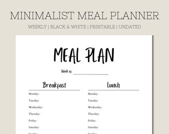 May include: A black and white printable meal planner with the title "Meal Plan" and sections for breakfast, lunch, dinner, and snacks & treats. Each section has a space to write in the meals for each day of the week.