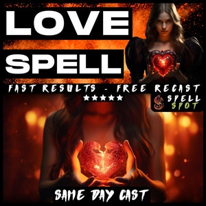 Może przedstawiać: Ogniste czerwone serce z żarzącym się środkiem jest trzymane przez osobę z długimi ciemnymi włosami. Tekst "LOVE SPELL" jest dużymi białymi literami na czerwonym tle. Tekst "FAST RESULTS - FREE RECAST" znajduje się pod głównym tekstem. Tekst "SPELL SPOT" jest żółtymi literami na czarnym tle.